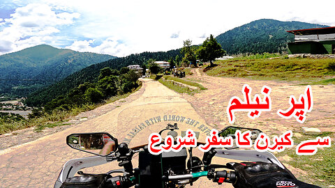 KASHMIR--UPPER NEELAM To KERAN || S-7/EP-51 || Complete Journey || SOLO || Watch In HD 4K Urdu/Hindi