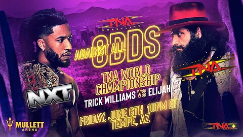 TNA AGAINST ALL ODDS 2025 : GET HYPED