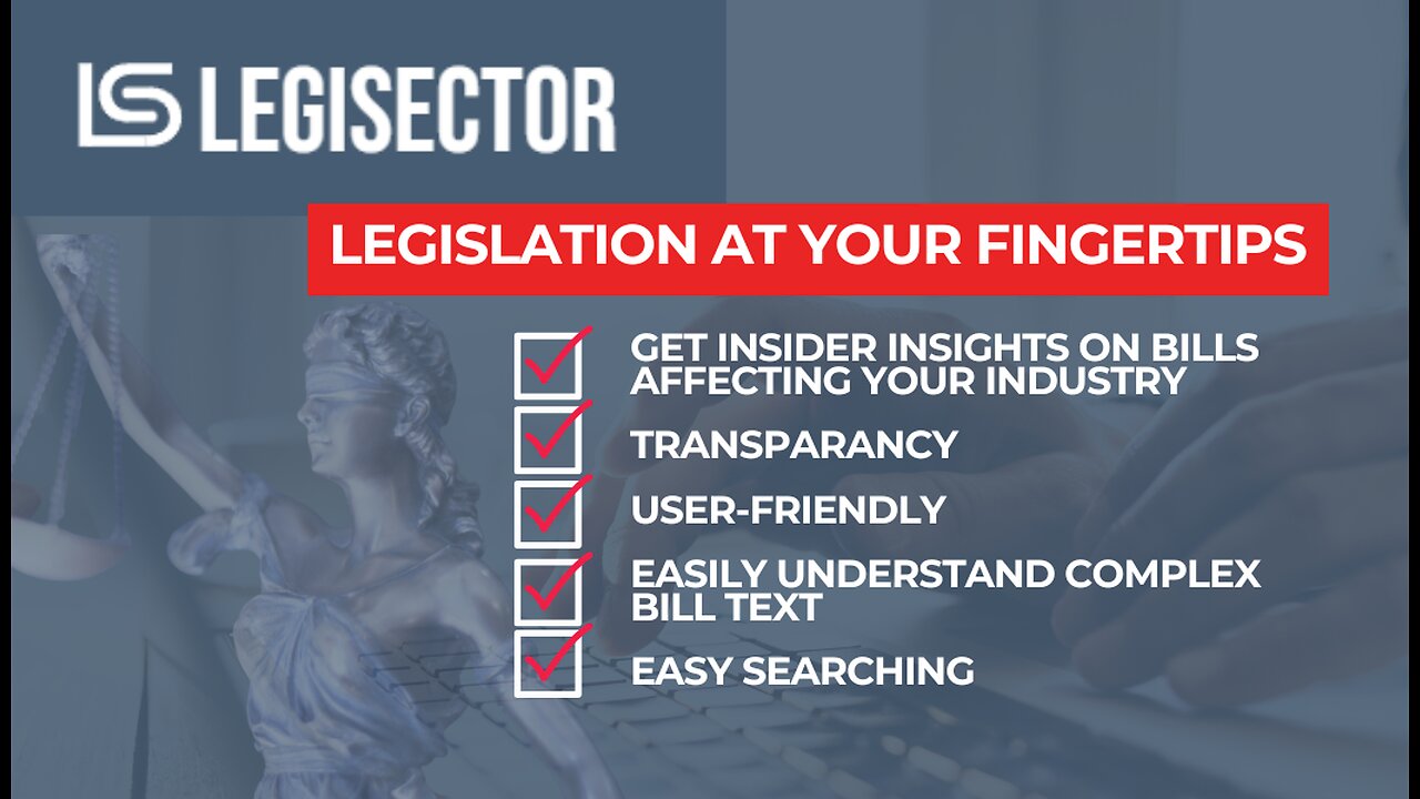 LegiSector: Stay Informed on Politics for Under $12 Month!