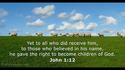 Verse Of The Day : John 1:12 But to all who did receive him, who believed...