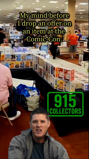 915collectors Funny Comic Con meme. #915collectors #funny #funnyvideos #comiccon #collectibles