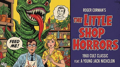 🚨 Snippet - "The Little Shop of Horrors" Directed by cult legend Roger Corman