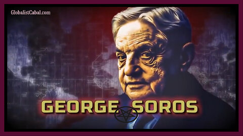 🎥 Documentary: Hidden History of George Soros ⛧ The KING MAKER