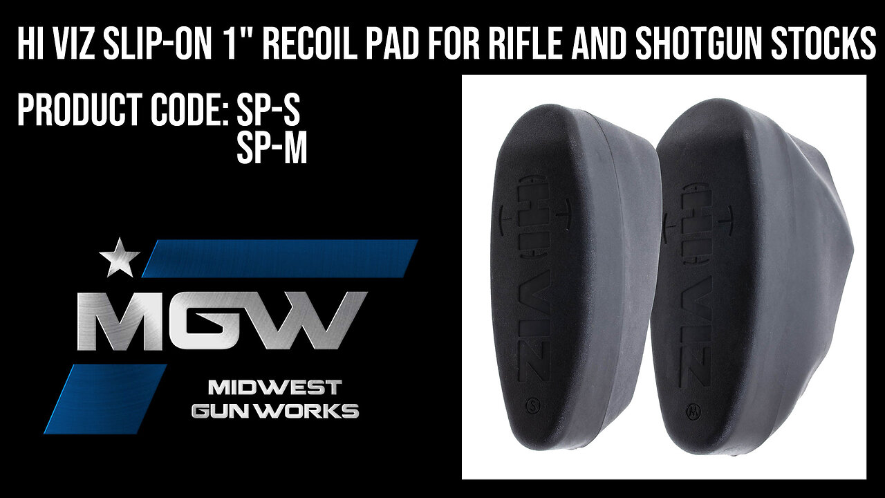 HI VIZ Slip-On 1" Recoil Pads for Rifle and Shotgun Stocks