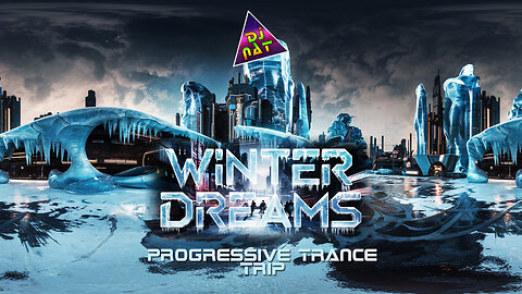 WINTER DREAMS (Progressive Trance Remix) - Dj Nat