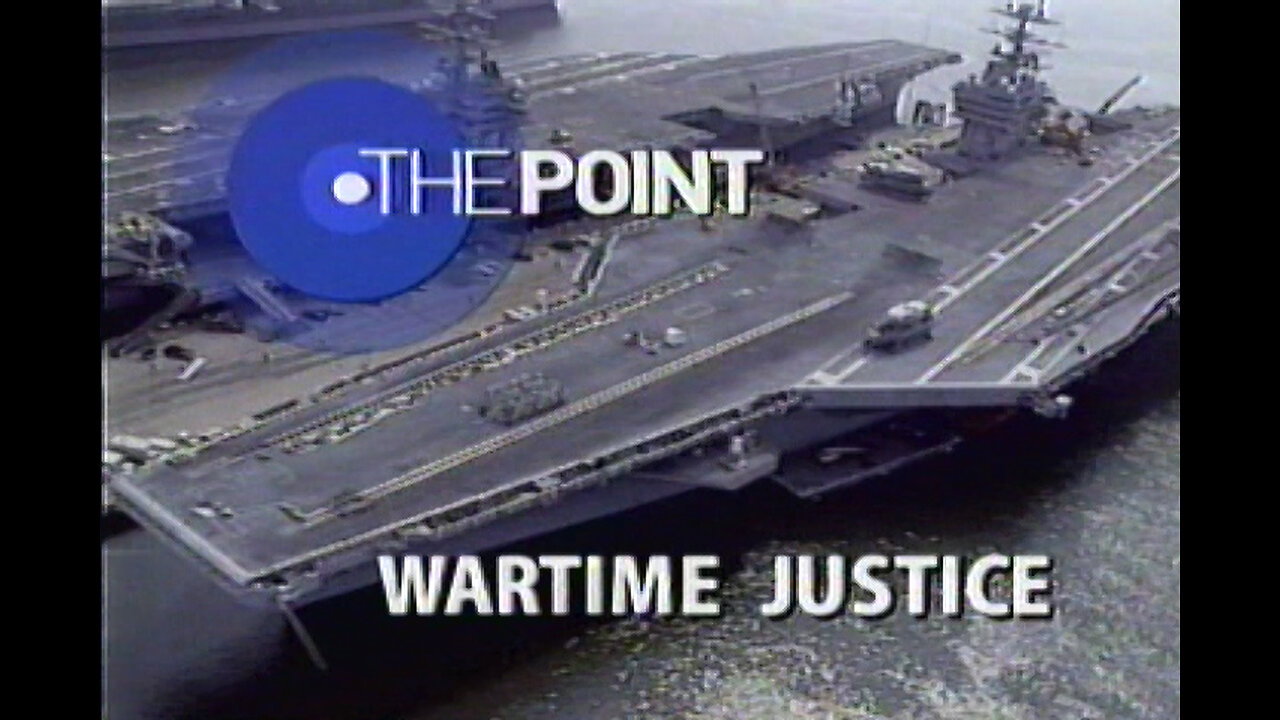 The Point: Wartime Justice [A&E] (2003)
