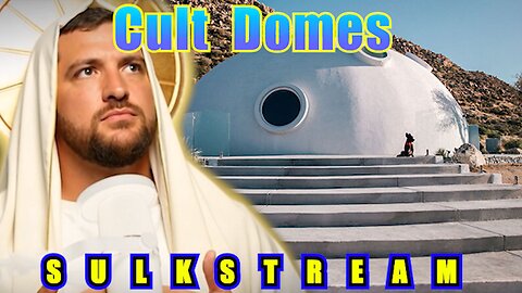 Sulk Stream #516 Cult Domes