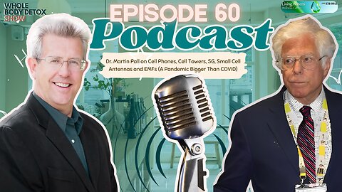 Dr. Martin Pall on Cell Phones, Cell Towers, 5G, Small Cell Antennas and EMFs