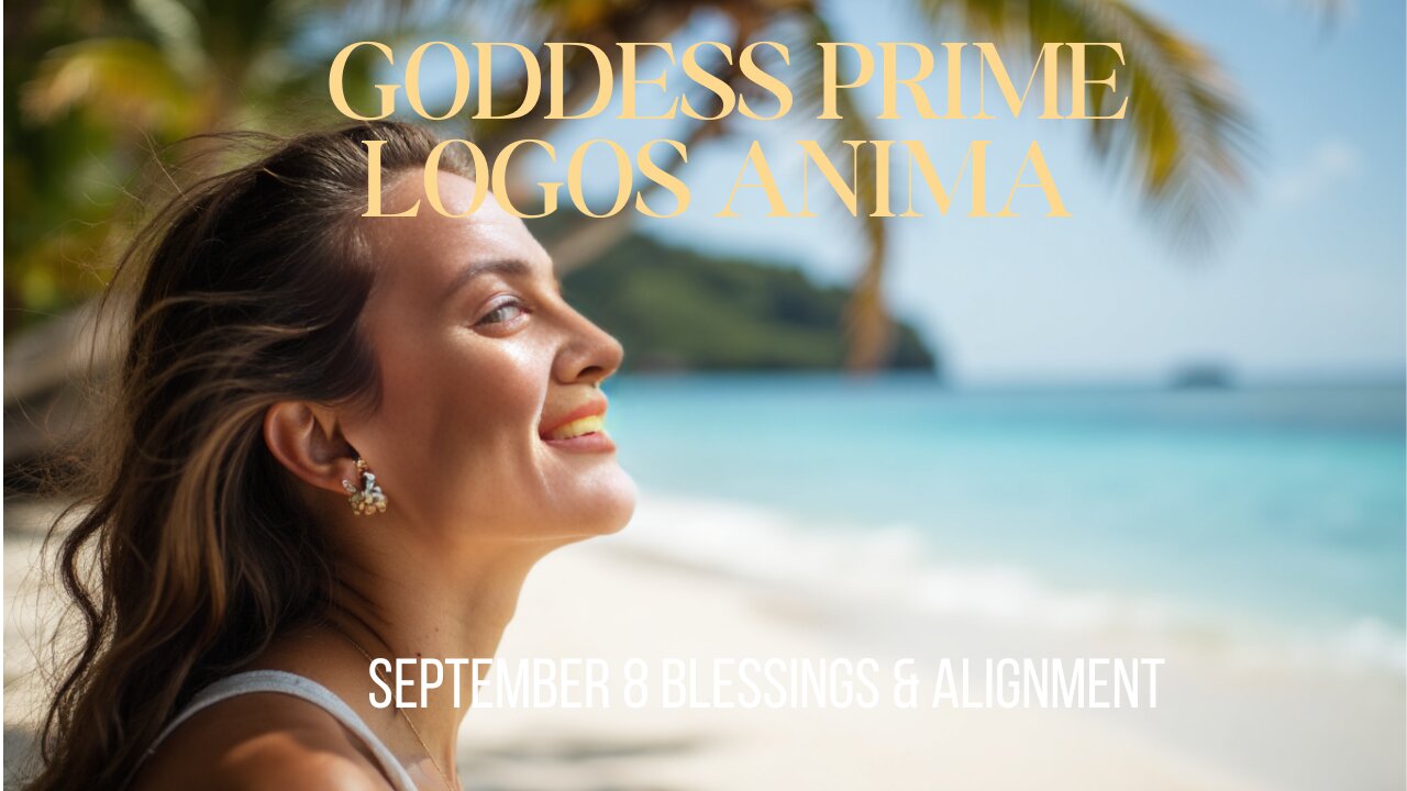 Blessings & Alignment September 8