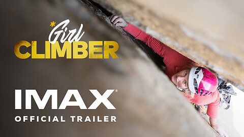 Girl Climber - Official Trailer (2025) - Emily Harrington, Conrad Anker, Adrian Ballinger