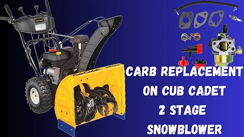 Cub Cadet Snowblower Carburetor Replacement (Only $20!)