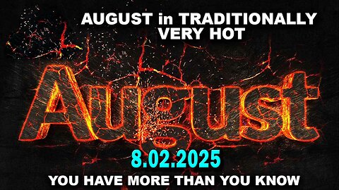 And We Know 8.2.25: "AUGUST A HOT MONTH, Obama/Clinton Treason"