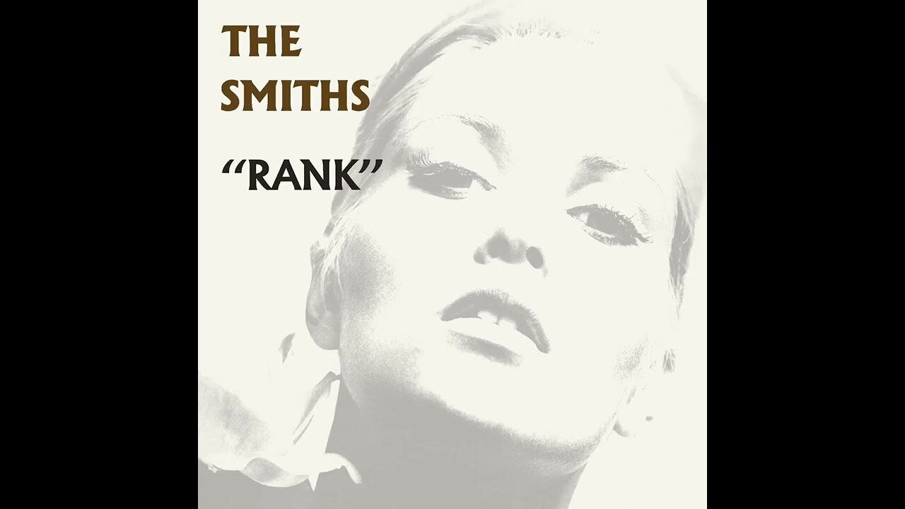 The Smiths - Rank (1988) [Full Live Album]