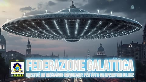 Federazione Galattica: questo è un messaggio importante per tutti gli operatori di luce