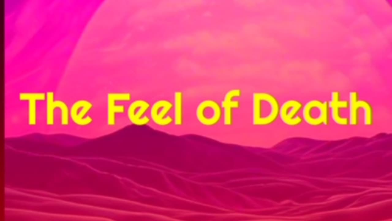 The Feel Of Death