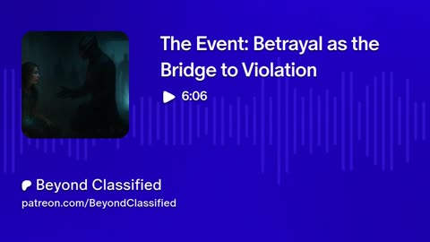 The Event: Betrayal as the Bridge to Violation