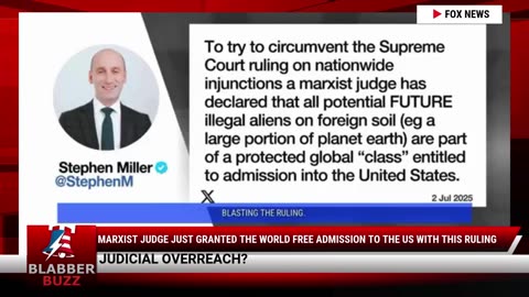 Marxist Judge Just Granted The World Free Admission To The US With This Ruling