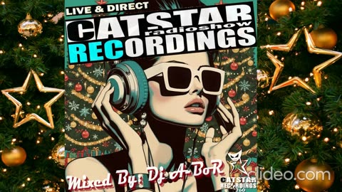 CATSTAR RECORDINGS RADIO SHOW 260