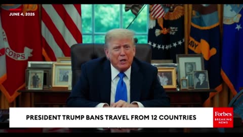 President Trump Bans Travel From 12 Countries