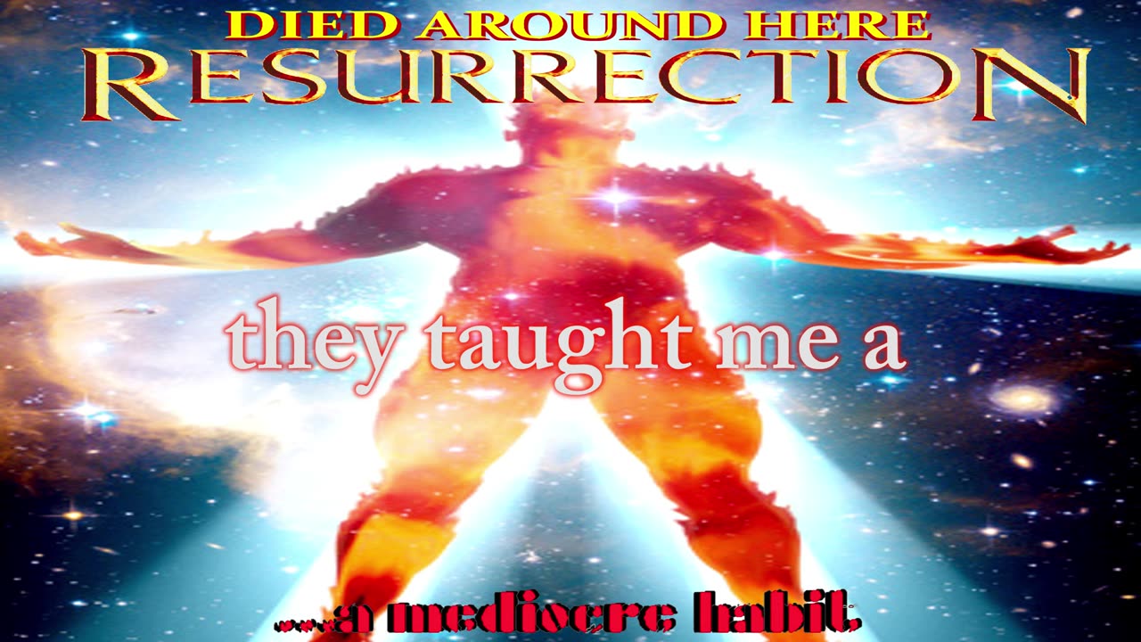 ...a mediocre habit - "Died Around Here (Resurrection)" - [Acid Rock]