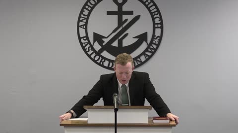 Proverbs 8 - Pastor Dillon Awes | Anchor Baptist Church