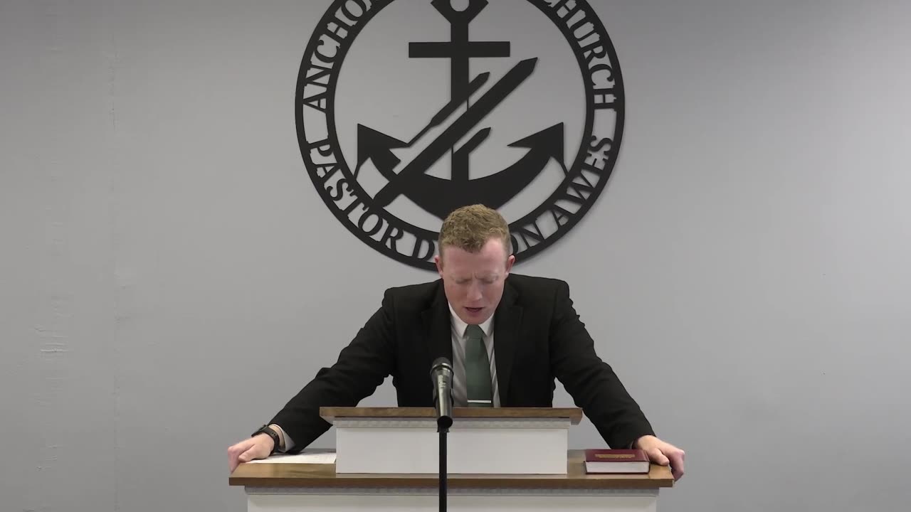 Proverbs 8 - Pastor Dillon Awes | Anchor Baptist Church