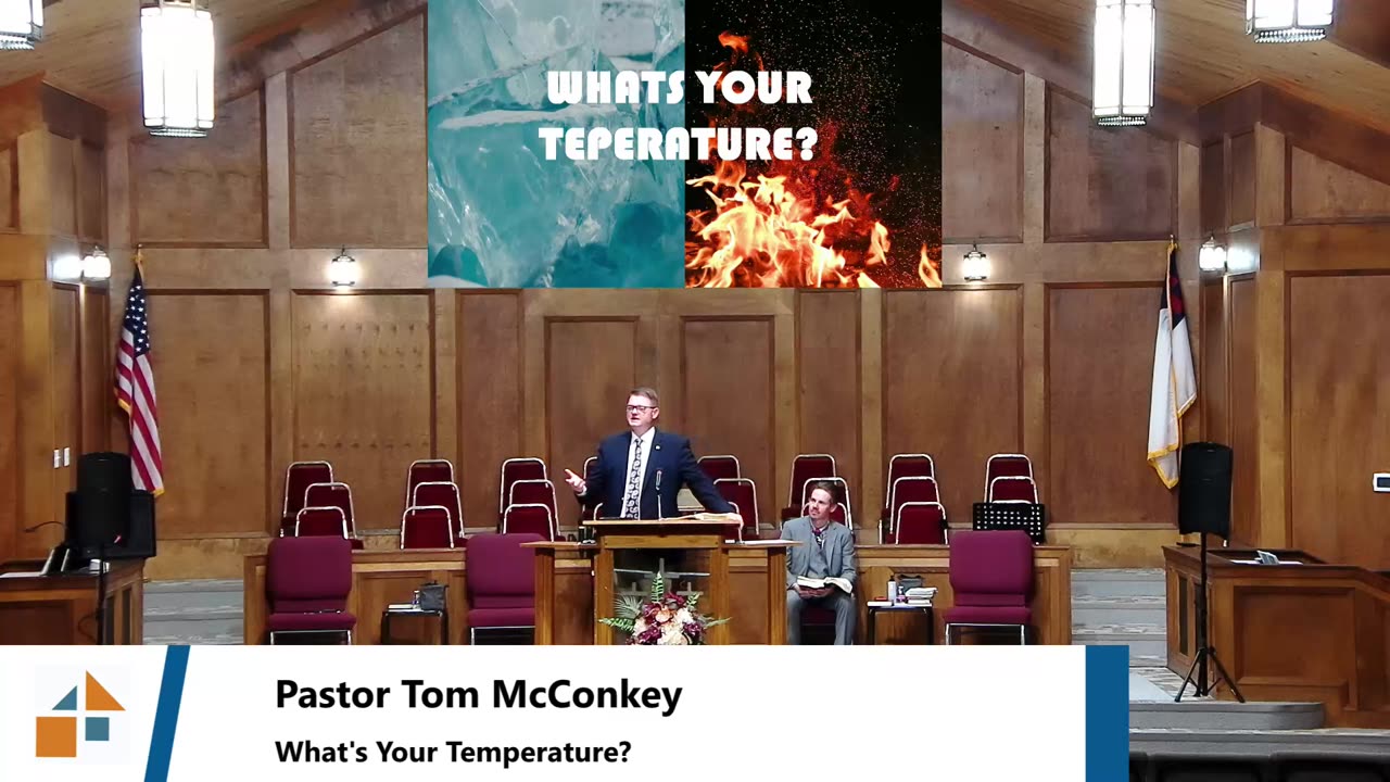 Pastor Tom McConkey // What is Your Temperature