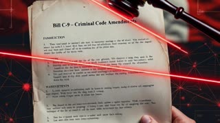 🚨#3 — The 10 Most Dangerous Sections of Bill C-9