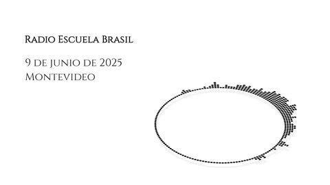 Radio Escuela Brasil (EN VIVO) -- 9 jun 2025