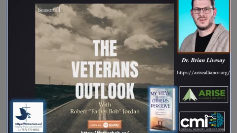 The Veterans Outlook Podcast Featuring Dr. Brian Livesay, Ph.D. (∑115/Season II/Episode #24).