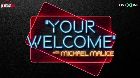 "YOUR WELCOME" with Michael Malice and Adam Carolla