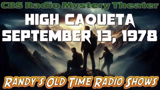 78-09-13 CBS Radio Mystery Theater High Caqueta