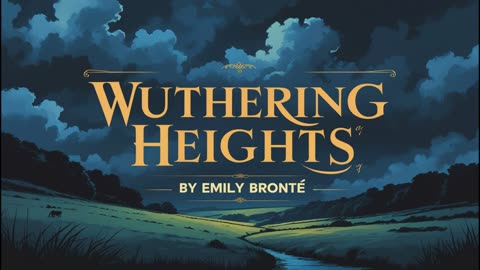 Wuthering Heights- The Complete Gothic Romance - Golden Pages Library Full Audiobook