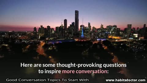 Good Conversation Topics To Start With