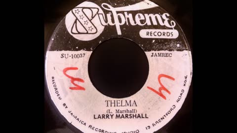 Larry Marshall – Thelma (1972) | Classic Studio One Rocksteady & Early Reggae Gem 💚💛❤️