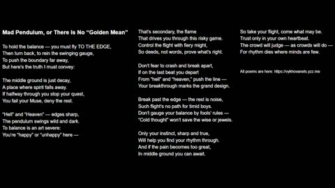 Mad Pendulum, or There Is No “Golden Mean”