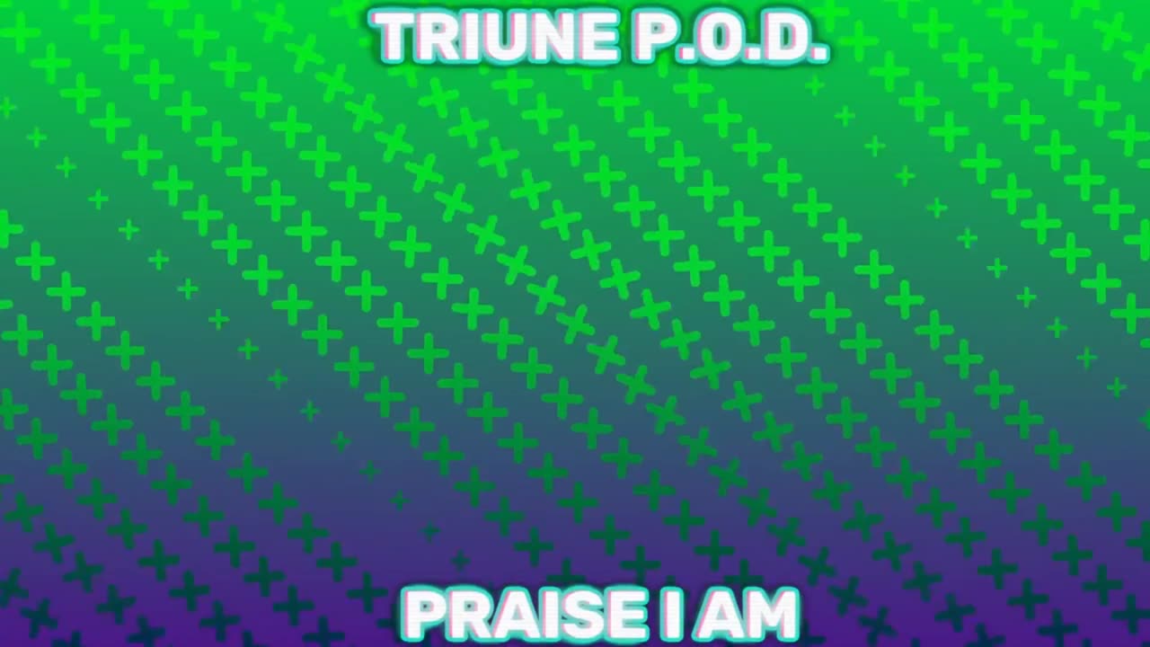Praise I Am Live