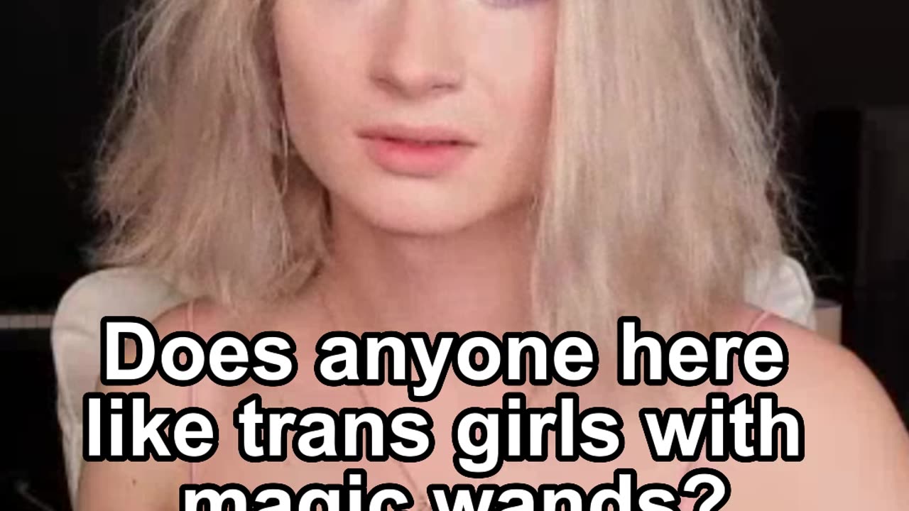 Does anyone here like trans girls with magic wands?