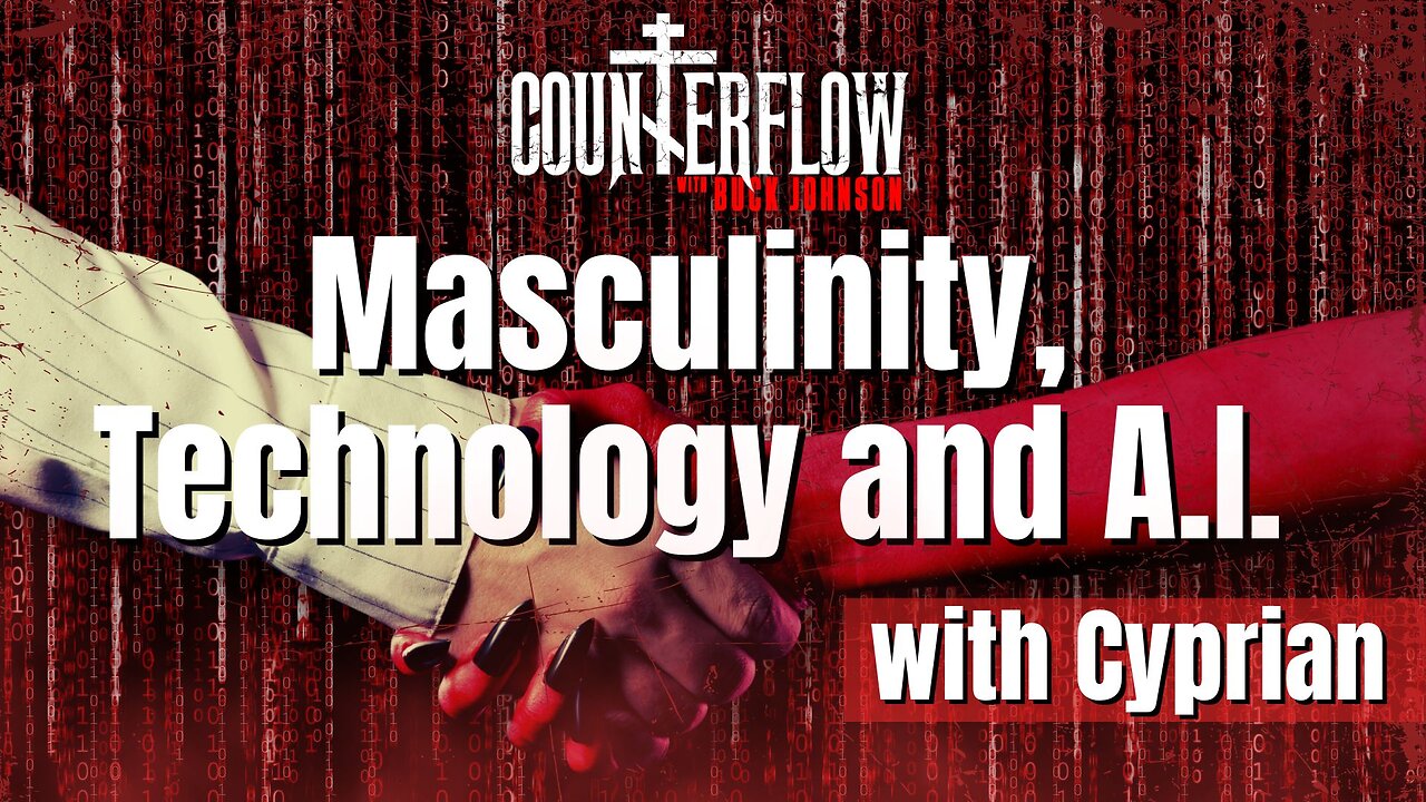 Masculinity, Technology and A.I. with Cyprian