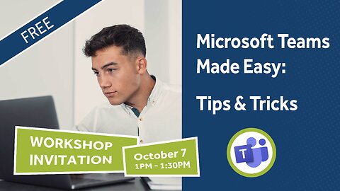 Microsoft Teams Made Easy Workshop Invite!