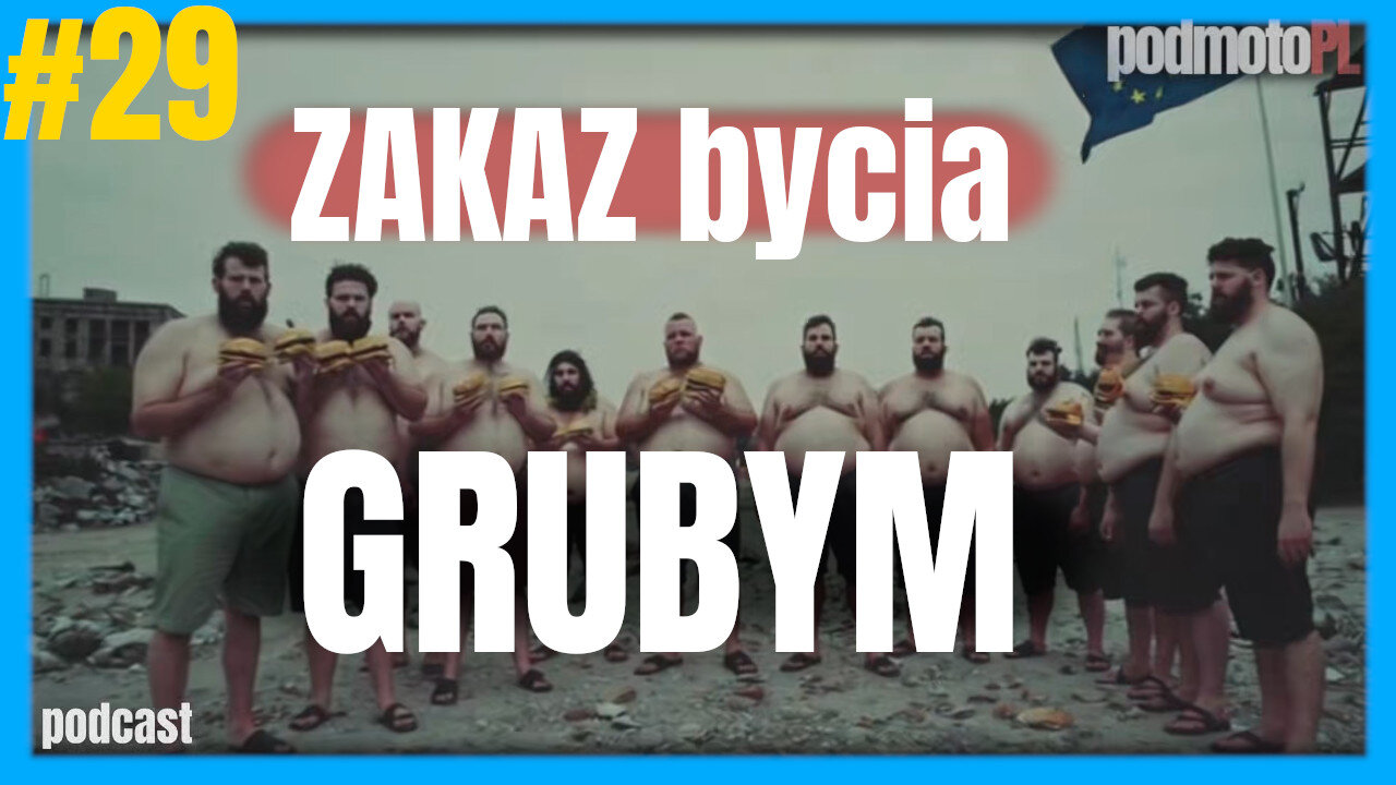 UE kontra Grubi !!! Koniec z polityką Body-Positive! Czas na Robale!