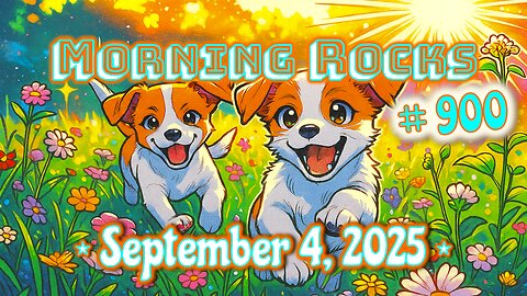 ☀️ Morning Rocks - 9.4.25 🎉