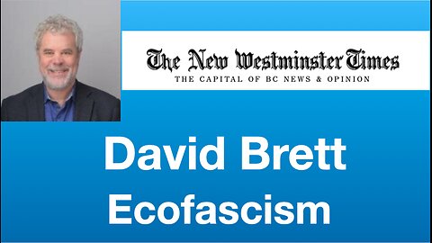 David Brett: &acirc;Ecofascism&acirc; | Tom Nelson Pod #381