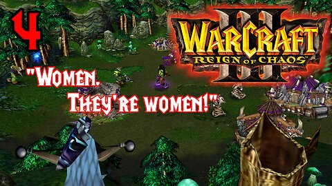 First Encounter with the Night Elves - Warcraft III: Reign of Chaos - The Invasion of Kalimdor 4/8