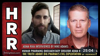 HUMAN PHARMING documentary creator Adam Riva unleashes the truth about Big Pharma's...
