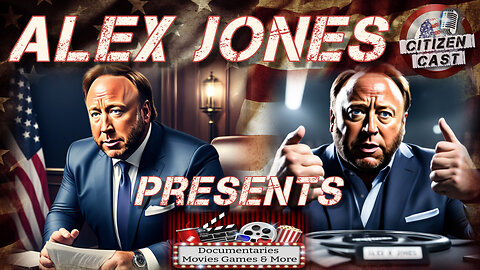 @realalexjones Presents - From Bohemian Grove and Beyond w/#CitizenCast