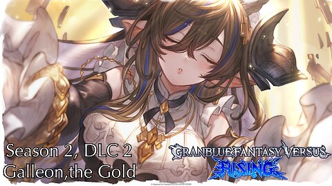 Granblue Fantasy Versus Rising - Galleon - the Gold | Arcade Mode Run (Hard Difficulty