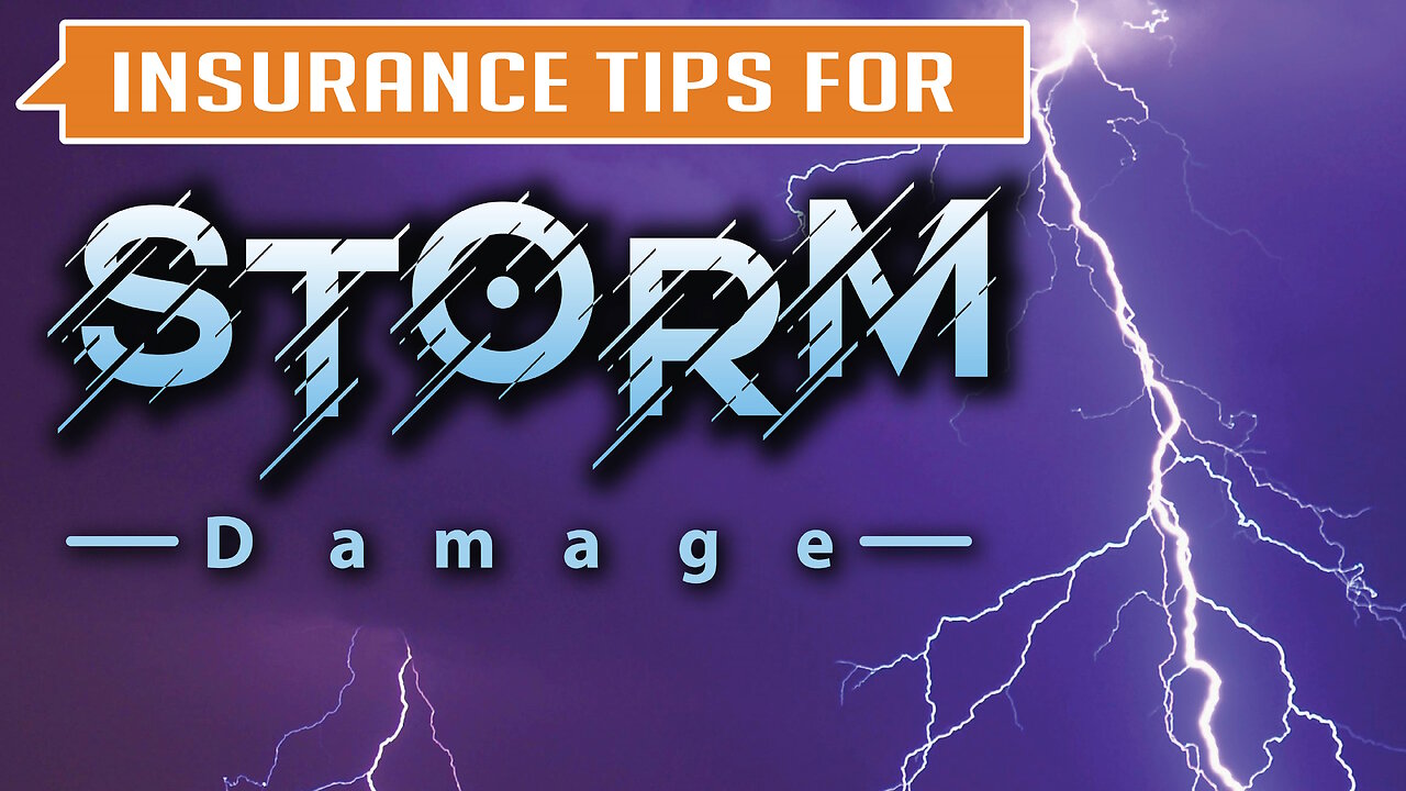 Insurance Tips for Storm Damage