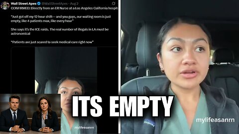 ER Nurse in LA Empty Waiting Rooms Due to ICE Raids Fear