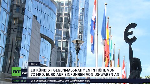 Handelskrieg: EU bereitet Gegenzölle auf Importe aus den USA vor